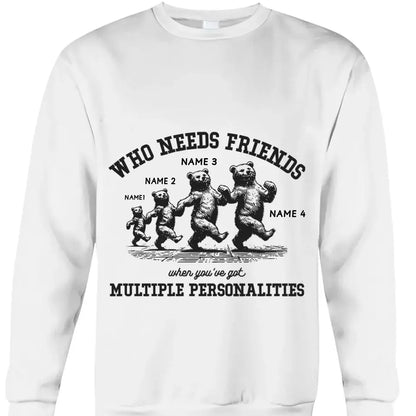 Who Needs Friends When You've Got Multiple Personalities Clothing