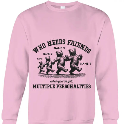 Who Needs Friends When You've Got Multiple Personalities Clothing