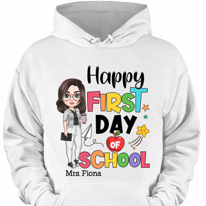 Personalized Custom T-shirt - Teacher's Day, Birthday Gift For Teacher - Happy First Day Of School