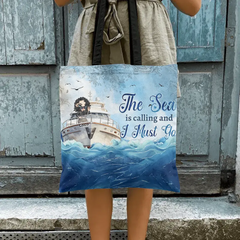 I Must Go Cause The Sea Is Calling - Personalized Cloth Bag