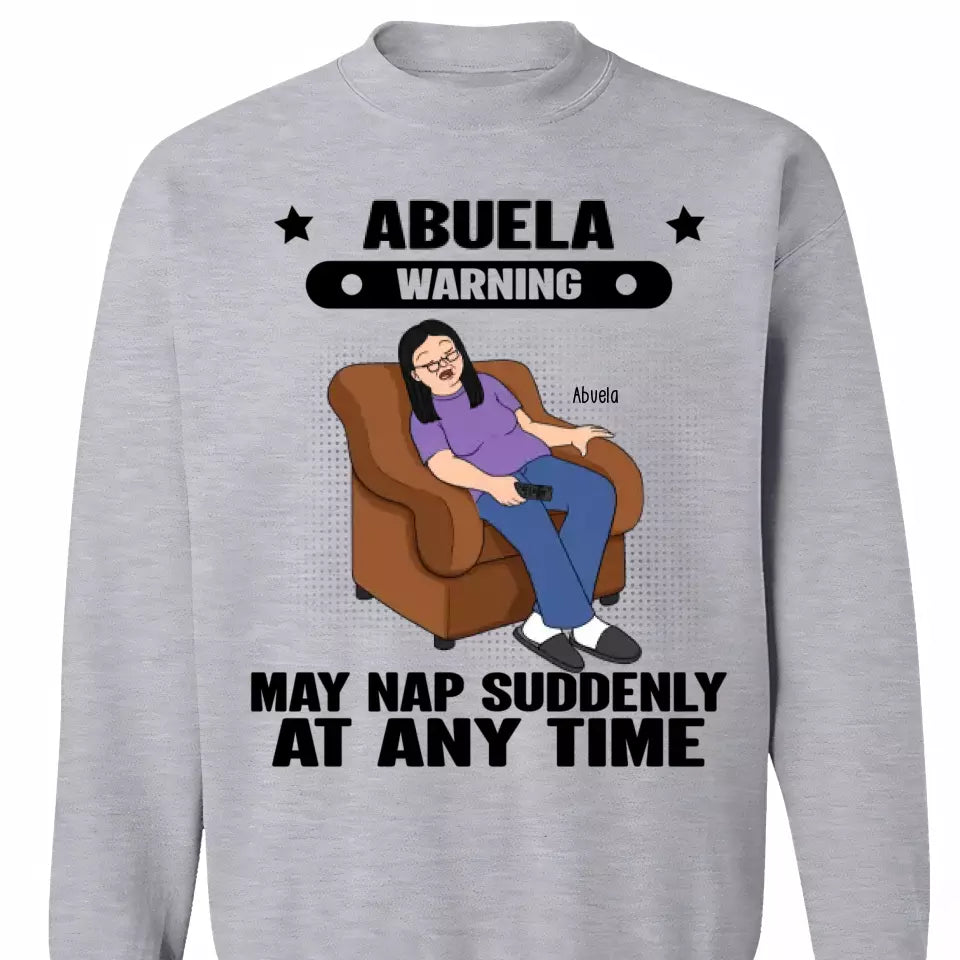 Grandma Warning May Nap Suddenly At Any Time Funny Gift For Grandma Personalized Shirt
