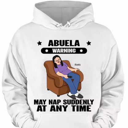 Grandma Warning May Nap Suddenly At Any Time Funny Gift For Grandma Personalized Shirt