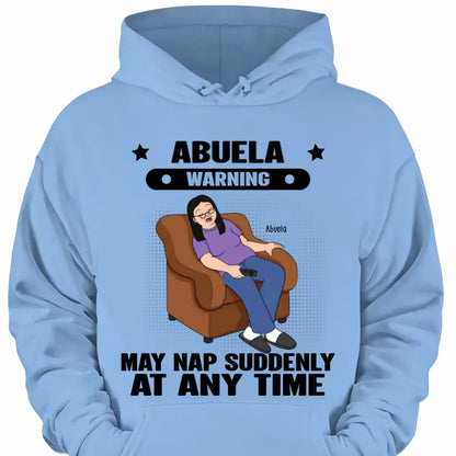 Grandma Warning May Nap Suddenly At Any Time Funny Gift For Grandma Personalized Shirt
