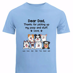 Personalized Dear Dad Thanks For Picking Up My Poop And Stuff Love Dog Dad Dog Lovers Gift T-shirt