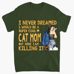 PERSONALIZED CAT MOM DREAMED TSHIRT