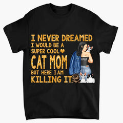 PERSONALIZED CAT MOM DREAMED TSHIRT