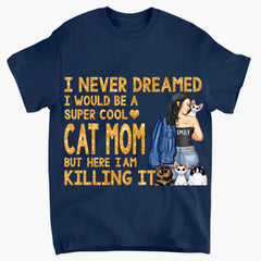 PERSONALIZED CAT MOM DREAMED TSHIRT