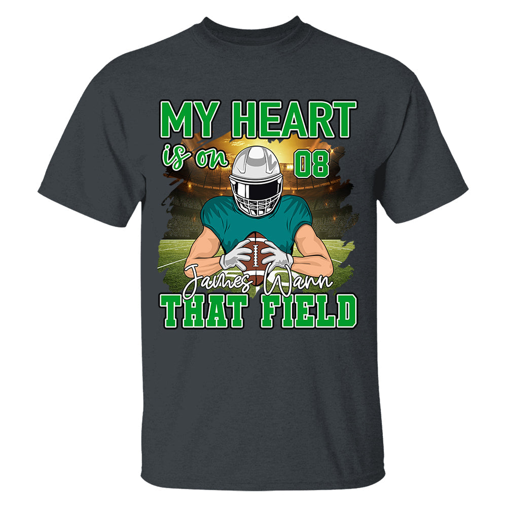 Football Game Days My Heart Is On That Field Personalized Shirt For American Football Lovers
