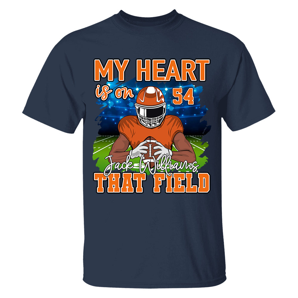 Football Game Days My Heart Is On That Field Personalized Shirt For American Football Lovers