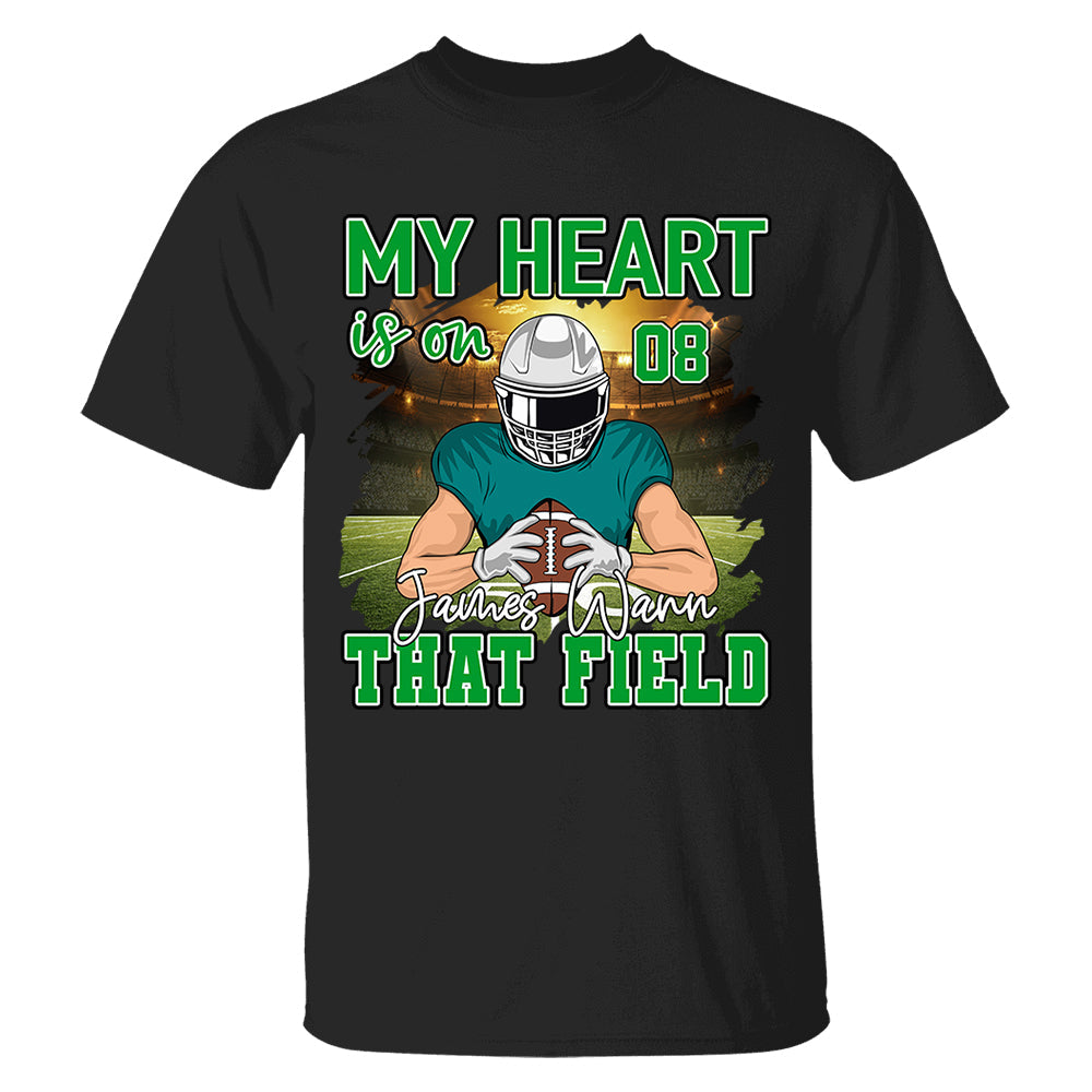 Football Game Days My Heart Is On That Field Personalized Shirt For American Football Lovers