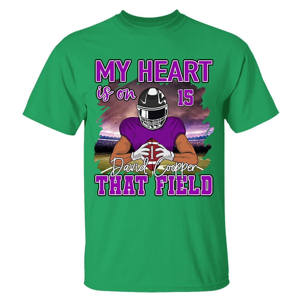 Football Game Days My Heart Is On That Field Personalized Shirt For American Football Lovers