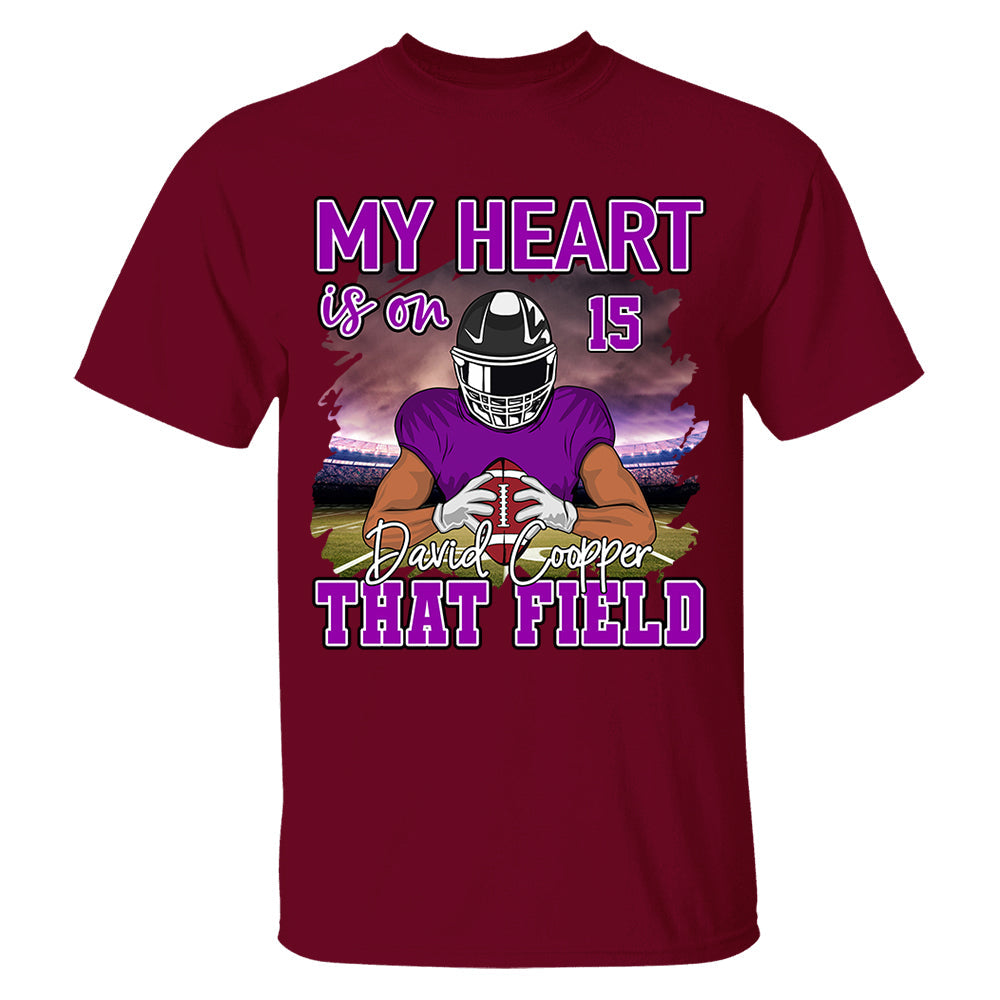 Football Game Days My Heart Is On That Field Personalized Shirt For American Football Lovers