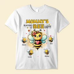 Grandma's reasons to bee happy Personalized White T-shirt and Hoodie