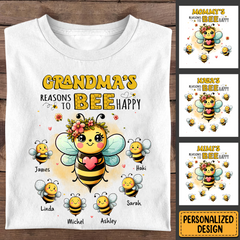 Grandma's reasons to bee happy Personalized White T-shirt and Hoodie