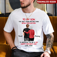 Watching You Be A Dad - Personalized Shirt