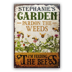 Personalized Bee Garden Pardon The Weeds Customized Classic Metal Signs - Garden Signs - Gift For Garden Lovers