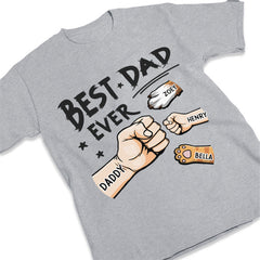 The Best Dad Ever In The World - Family Personalized Custom Unisex T-shirt, Hoodie, Sweatshirt - Father's Day, Birthday Gift For Dad, Gift For Pet Owners, Pet Lovers