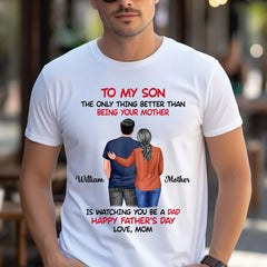 Watching You Be A Dad - Personalized Shirt