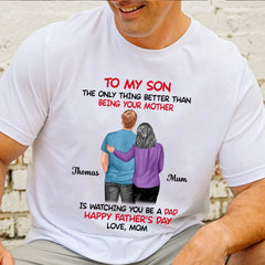 Watching You Be A Dad - Personalized Shirt