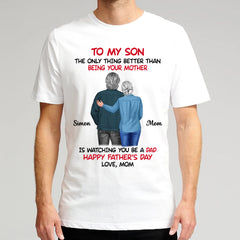 Watching You Be A Dad - Personalized Shirt