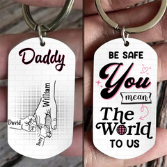 Father - Be Safe Kids Holding Dad Hands - Personalized Engraved Stainless