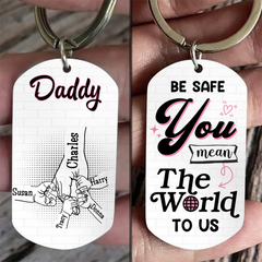 Father - Be Safe Kids Holding Dad Hands - Personalized Engraved Stainless