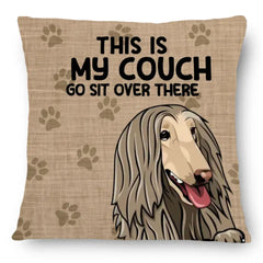 This Is Our Couch Go Sit Over There - Home Decor, Birthday, Housewarming Gift For Dog Lovers & Cat Lovers - Personalized Custom Pillow