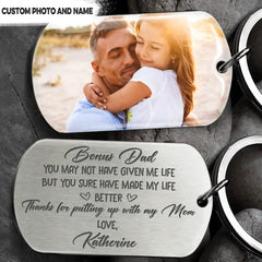 You Sure Have Made My Life Better Bonus Dad Family - Metal Keychain