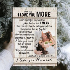 Personalized Gifts for Couples, Boyfriend Photo Gifts, When I Say I Love You More Custom Photo Canvas Print