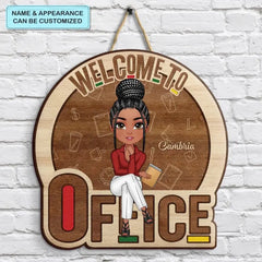 Personalized Custom Door Sign - Birthday, Welcoming Gift For Office Staff - Welcome To My Office New Ver