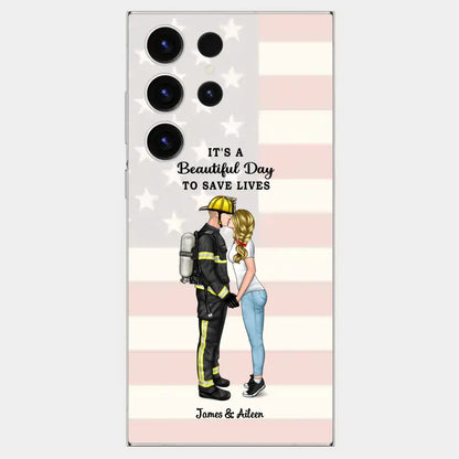 It's A Beautiful Day To Save Lives - Personalized Phone Case, Couple Portrait, Firefighter, EMS, Nurse, Police Officer, Military, Gifts by Occupation