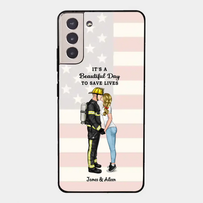 It's A Beautiful Day To Save Lives - Personalized Phone Case, Couple Portrait, Firefighter, EMS, Nurse, Police Officer, Military, Gifts by Occupation