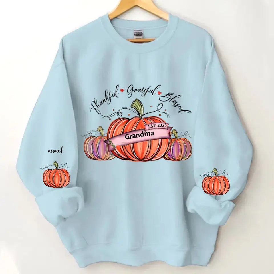 Thankful Grateful And Blessed Grandma With Pumpkin Grandkids Fall Season Personalized 2D Sweatshirt Custom Sleeve