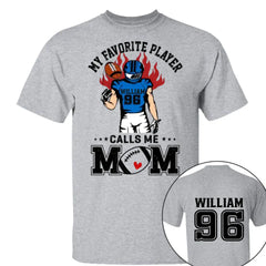 My Favorite Player Calls Me Mom Personalized Shirt Custom Nickname Shirt