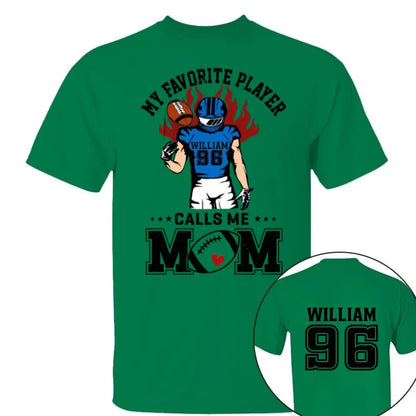 My Favorite Player Calls Me Mom Personalized Shirt Custom Nickname Shirt