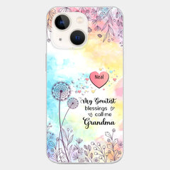 My Greatest Blessings call me Grandma Mommy Nana Auntie Dandelions Personalized Phone Case