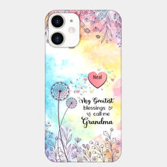 My Greatest Blessings call me Grandma Mommy Nana Auntie Dandelions Personalized Phone Case