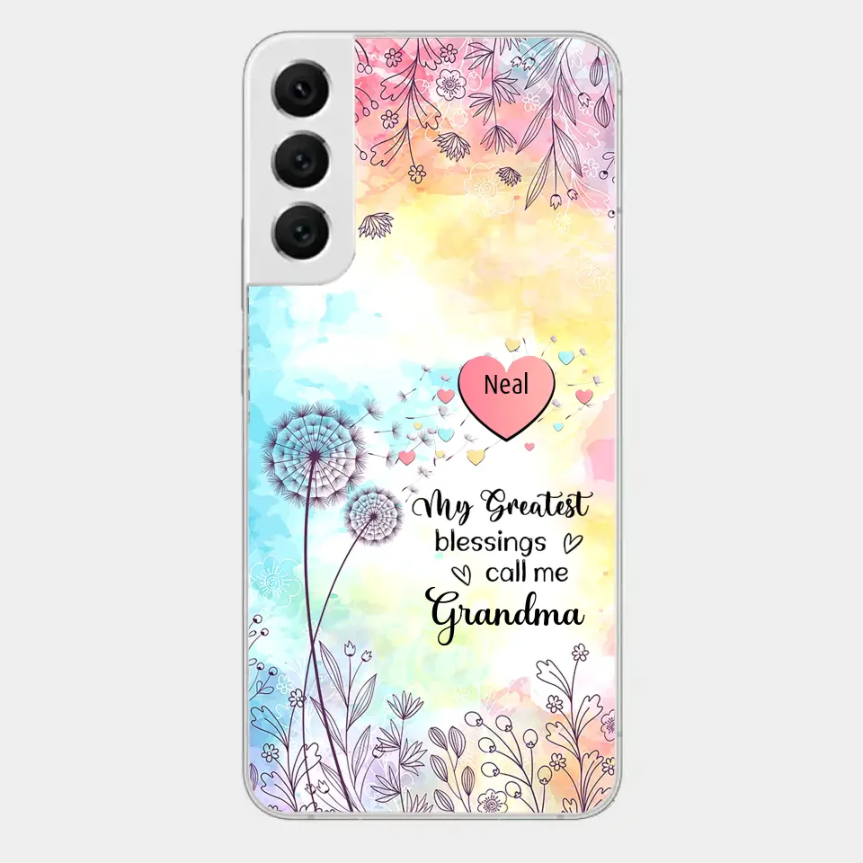 My Greatest Blessings call me Grandma Mommy Nana Auntie Dandelions Personalized Phone Case