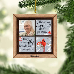 Those We Love Don't Go Away They Walk Beside Us Everyday - Personalized Custom Wood Ornament - Memorial Gift For Family Members