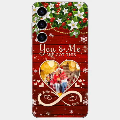 Upload Photo You & Me We Got This Christmas Couple Personalized Phone case
