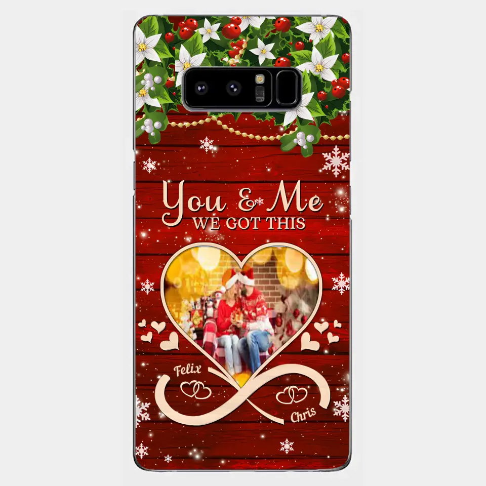 Upload Photo You & Me We Got This Christmas Couple Personalized Phone case