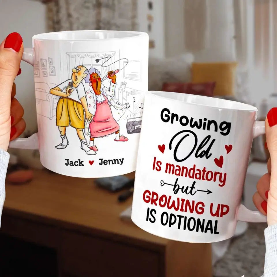Grow Up Is Optional - Personalized Couple Mug - Gift For Funny Old Couple