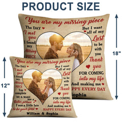 Custom Photo Wedding Couple You Are My Missing Piece - Gift For Family Married Couples - Personalized Custom Pillow