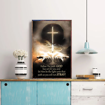 Follow The Path God Has Set For You Poster Wall Art Scripture Wall Print Distressed Typographic Jesus Poster Inspirational Positive Quotes