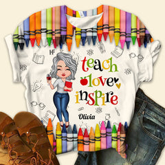 Colorful Crayon Teach Love Inspire Cute Pretty Doll Teacher Personalized 3D T-shirt Perfect Teacher's Day Gift